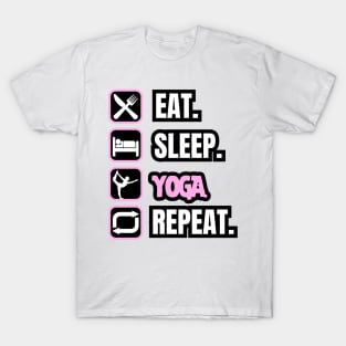 Eat Sleep Yoga Repeat T-Shirt